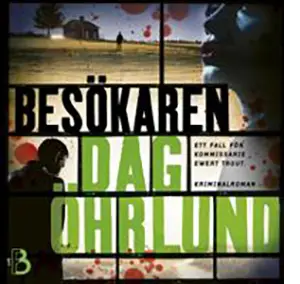 Besökaren - Ewert Truut av Dag Öhrlund